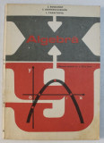 ALGEBRA - MANUAL PENTRU CLASA A IX -A LICEE de Z. BOGDANOF...L . PANAITOPOL , 1977