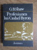 George Bernard Shaw - Profesiunea lui Cashel Byron (1983)