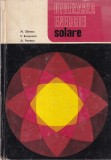 Carte Fizica Utilizarea Energiei Solare Autori Al. Danescu, S. Bucurenciu, St. Petrescu Editura Tehnica 1980 Pagini 335