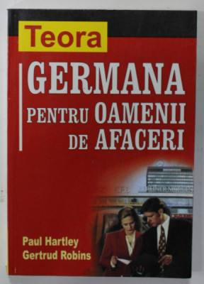 GERMANA PENTRU OAMENII DE AFACERI de PAUL HARTLEY si GERTRUD ROBINS , 2002 foto