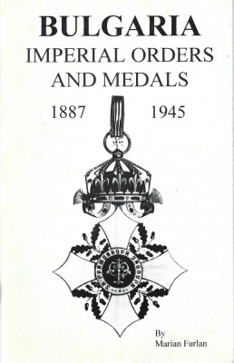 BULGARIA - IMPERIAL ORDERS AND MEDALS 1887 - 1945 foto