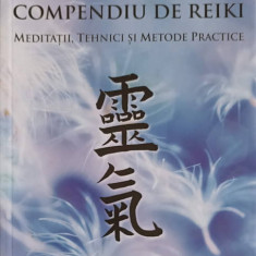 COMPENDIU DE REIKI. MEDITATII, TEHNICI SI METODE PRACTICE-RISVAN VLAD RUSU