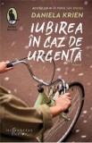 Iubirea in caz de urgenta - Daniela Krien