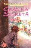 Gradina Secreta - Frances Hodgson Burnett, 2021