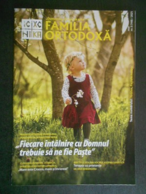 Revista Familia Ortodoxa. Mai, Nr. 5 (148), 2021 foto