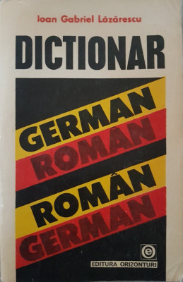 DICTIONAR GERMAN-ROMAN ROMAN-GERMAN - Lazarescu foto