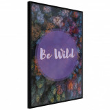 Cumpara ieftin Poster - Find Wildness in Yourself, cu Ramă neagră, 20x30 cm