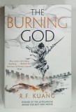 THE BURNING GOD by R. F. KUANG , 2020