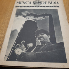 MUNCA SI VOE BUNA - Anul I No. 17/ Decembrie 1939 - Revista Culturala - 31 p.