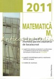 Matematica M1 2011 - Gheorghe Afloarei, Georgeta Alexandrescu, Carmen Botea