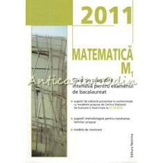 Matematica M1 2011 - Gheorghe Afloarei, Georgeta Alexandrescu, Carmen Botea