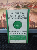 Alvin și Heidi Toffler, A crea o nouă civilizație, ed. Antet, București 1995 214
