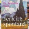Fericire spontana - Dr. Andrew Weil