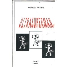 Ultrasuperman - Gabriel Avram