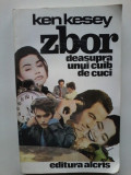 Ken Kesey - Zbor deasupra unui cuib de cuci, 1992
