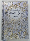 INSPIRATION , POETRY by WILLIAM BLAKE , 2019 * FORMAT REDUS