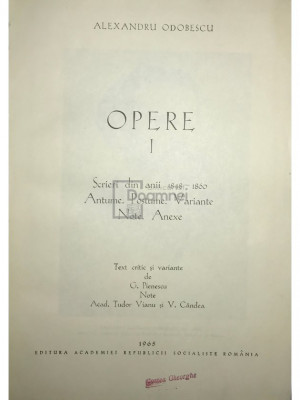 Alexandru Odobescu - Opere, vol. 1 (editia 1965) foto