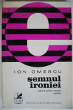Semnul ironiei &ndash; Ion Omescu - Studii literare, Critica literara - Carte