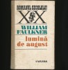 Lumina de August - William Faulkner, Roman Secolului XX. Beletristica, Carte