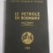 LE PETROLE EN ROUMANIE 1933 - Mihail PIZANTY