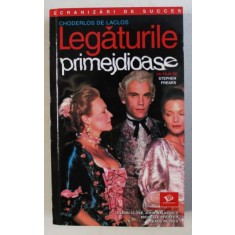 LEGATURILE PRIMEJDIOASE de CHODERLOS DE LACLOS , 2004