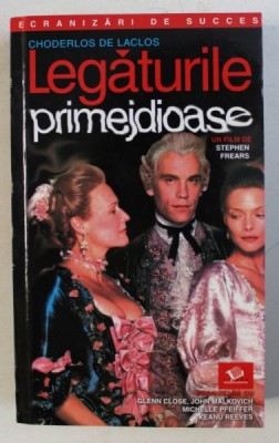 LEGATURILE PRIMEJDIOASE de CHODERLOS DE LACLOS , 2004 foto