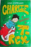 Charlie se transformă &icirc;n T-Rex de Sam Copeland - Carte pentru copii, Poveste captivantă