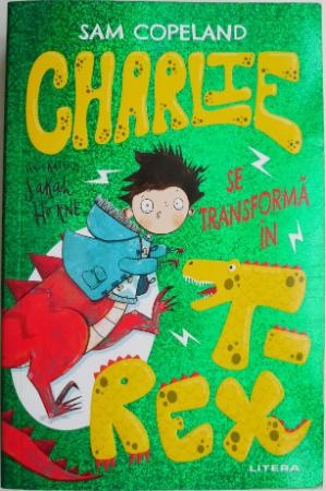 Charlie se transforma in T-Rex &ndash; Sam Copeland
