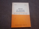 Ioan Moisil - Aplicatii ale fenomenelor electromagnetice, pentru anul III liceu, clase speciale de fizica