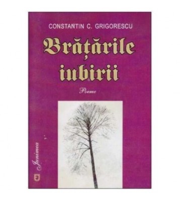 Constantin C. Grigorescu - Bratarile iubirii - 125872 foto