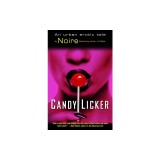 Candy Licker: An Urban Erotic Tale