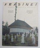FRASINEI - BISERICA PARACLIS A CIMITIRULUI , ARHITECTURA , ICONOGRAFIE JUR - IMPREJUR , 2007