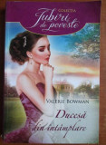 Valerie Bowman - Ducesa din intamplare