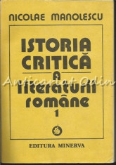 Istoria Critica A Literaturii Romane I - Nicolae Manolescu foto