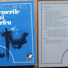 Radu Carneci , Temerile lui Orfeu , 1978 , ed. 1 cu autograf catre Vlaicu Barna