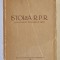 ISTORIA R.P.R. , MANUAL PENTRU INVATAMANTUL MEDIU , sub redactia MIHAIL ROLLER , 1956 *MINIMA UZURA