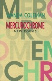Mercurochrome: New Poems