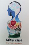 Culorile uitarii - 2018 - Vasi Radulescu ($S17), Bookzone