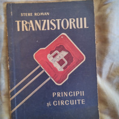 Tranzistorul-principii si circuite-Conf.Ing.Stere Roman
