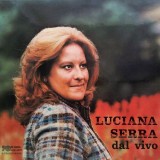 Vinil # LP Luciana Serra &lrm;&ndash; Luciana Serra Dal Vivo (NM)