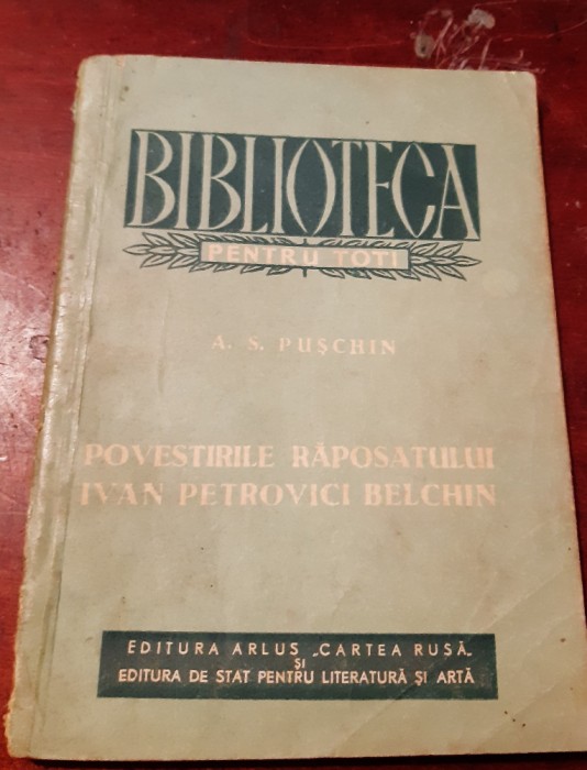 POVESTIRILE RAPOSATULUI IVAN PETROVICI BELCHIN A S PUSKIN