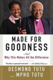 Made for Goodness: And Why This Makes All the Difference