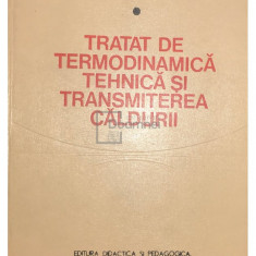 Ioan Vlădea - Tratat de termodinamică tehnică și transmiterea căldurii (editia 1974)