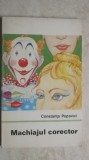 Constanta Popovici - Machiajul corector (trimit cartea oriunde in tara)