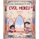 Avery călătorește &icirc;n timp. O zi &icirc;n Evul Mediu