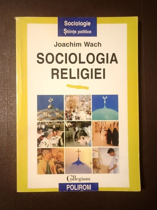 Joachim Wach - Sociologia religiei
