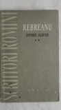 Liviu Rebreanu - Opere alese, vol. 2 (ESPLA), 1959