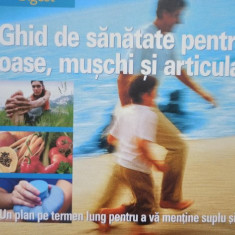 Ghid de sanatate pentru oase, muschi si articulatii (2010)