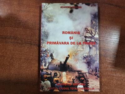 Romania si &amp;quot; primavara de la Praga&amp;quot; foto