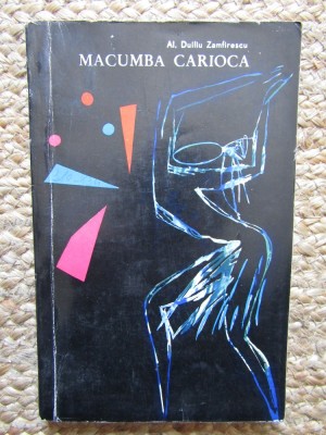 Al. Duiliu Zamfirescu - Macumba Carioca foto